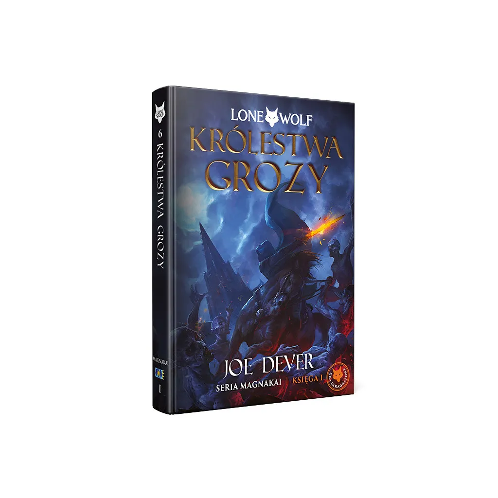 Lone Wolf 6: Królestwa Grozy - Księga 1 serii Magnakai